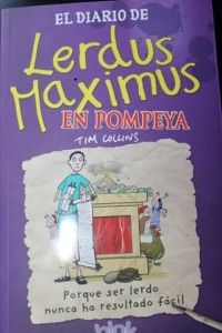 El diario de Lerdus Maximus en Pompeya