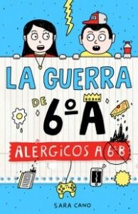 La guerra de 6ºA, Alfaguara