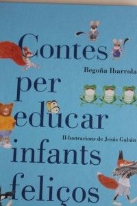 Contes per educar infants feliços