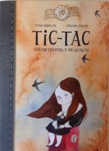 Tic-Tac cuatro cuentos y un secreto