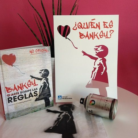 Banksy. El arte rompe las reglas