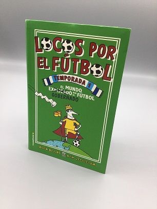 Locos por el fútbol. Temporada 1
